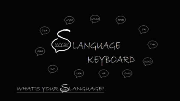 slanguage keyboard – WHATS YOUR SLANGUAGE